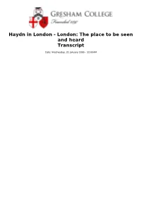 Haydn in London - London: the Place to Be Seen and Heard Transcript