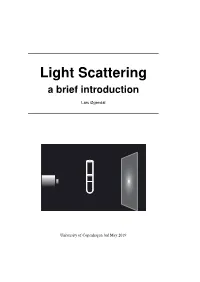Light Scattering a Brief Introduction