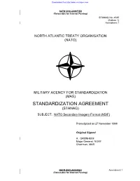 STANAG 4545, Edition 1 (For Promulgation Use Only) NATO STANDARDIZATION AGREEMENT (STANAG)