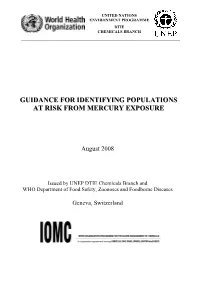 WHO. Guidance for Identifying Populations at Risk from Mercury Exposure. Issued by UNEP DTIE Chemicals Branch