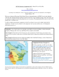 APUSH Summer Assignment 2021: Due 8/19 Or 8/20 (A/B) Assignment #1 (Key Concept 1.1): PERIOD 1: on a North American Continent C