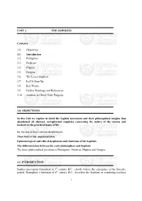 1 UNIT 3 the SOPHISTS Contents 3.0. Objectives 3.1. Introduction 3.2