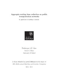 Aggregate Waiting Time Reduction on Public Transportation Networks