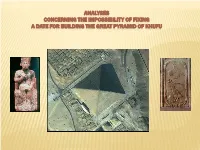 Analyses Concerning the Impossibility of Fixing a Date for Building the Great Pyramid of Khufu the Eruption