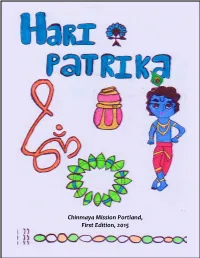 Chinmaya Mission Portland, First Edition, 2015 Our Beloved Gurudev Commentaries on the Major Upanishads and Bhagavad Gita