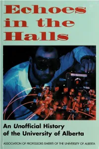 Echoes in the Halls : an Unofficial History of the University of Alberta
