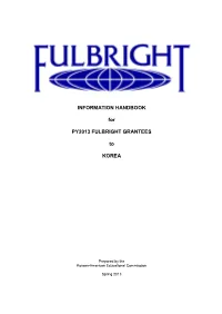 INFORMATION HANDBOOK for PY2013 FULBRIGHT GRANTEES