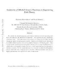 Analyticity of Off-Shell Green's Functions in Superstring Field Theory