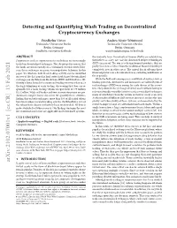 Detecting and Quantifying Wash Trading on Decentralized Cryptocurrency Exchanges