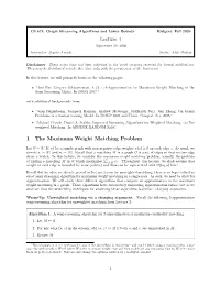 Lecture 4 1 the Maximum Weight Matching Problem