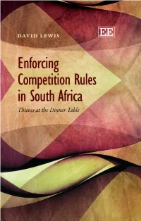 13 First Published in Southafrica in 2012 by Jacana Media As Thieves at the Dinner Table: Enforcing the Competition Act All Rights Reserved