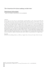 The Behavioral Decision-Making Architecture