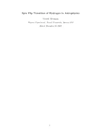 Spin Flip Transition of Hydrogen in Astrophysics