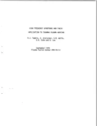High Frequency Gyrotrons and Their Application To