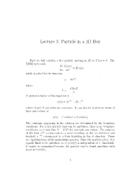 Lecture 3: Particle in a 1D Box
