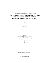Recycled Concrete Aggregate: Influence of Aggregate Pre-Saturation and Curing Conditions on the Hardened Properties of Concrete