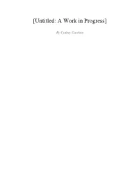 [Untitled: a Work in Progress]
