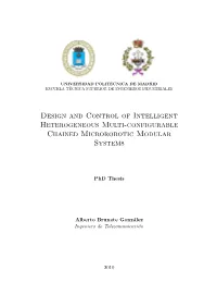 Design and Control of Intelligent Heterogeneous Multi-Configurable Chained Microrobotic Modular Systems
