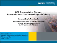 DOE Transportation Strategy: Improve Internal Combustion Engine Efficiency