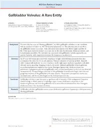 Gallbladder Volvulus: a Rare Entity