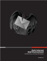 Dark Internet Mail Environment (DIME) Terminology, Architecture, Security, Data Formats, and Protocol Specifications