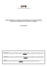 Implementing Machine Translation and Post-Editing to the Translation of Wildlife Documentaries Through Voice-Over and Off-Screen Dubbing
