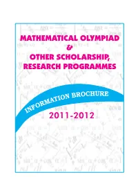 Mathematical Olympiad Other Scholarship, Research Programmes