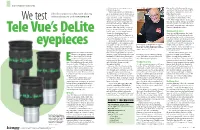 Delite Eyepiece Between 100X and 200X for a Given Tele- Line for Tele Vue Optics