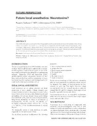Future Local Anesthetics: Neurotoxins?