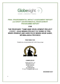 Tgme Mine Development Project (10161)”: Gold Mining Project in Terms of Pre- Mined Residue and Hard Rock Mining Near Sabie, Mpumalanga Province