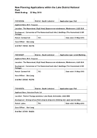New Planning Applications Within the Lake District National Park Week Ending: 22 May 2010