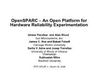 Opensparc – an Open Platform for Hardware Reliability Experimentation