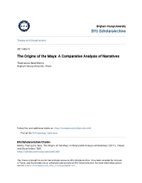 The Origins of the Maya: a Comparative Analysis of Narratives