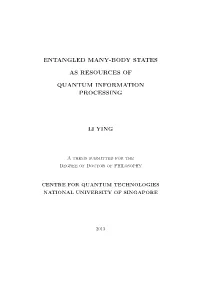 Entangled Many-Body States As Resources of Quantum Information Processing