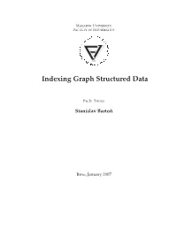 Indexing Graph Structured Data