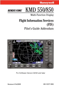 KMD 550/850 Multi-Function Display Flight Information Services (FIS) Pilot’S Guide Addendum
