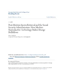 Post-Mortem Sperm Retrieval and the Social Security Administration: How Modern Reproductive Technology Makes Strange Bedfellows Mary F