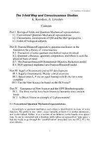 The 3-Fold Way and Consciousness Studies K. Korotkov, A. Levichev