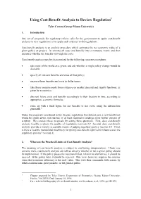 Using Cost-Benefit Analysis to Review Regulation1