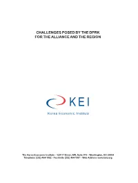 CHALLENGES POSED by the DPRK for the ALLIANCE and the REGION Washington, D.C