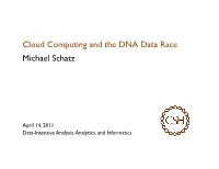 Cloud Computing and the DNA Data Race Michael Schatz