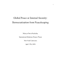 Global Peace Or Internal Security: Democratization from Peacekeeping