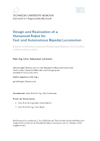 Design and Realization of a Humanoid Robot for Fast and Autonomous Bipedal Locomotion