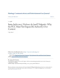 Imus, Indecency, Violence & (And) Vulgarity: Why the FCC Must Not Expand Its Authority Over Content