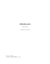 LEGACY TWO: ORIGINS Written by Danielle R Erlich © 2017