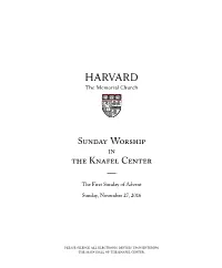 Sunday Worship in the Knafel Center -0- the First Sunday of Advent