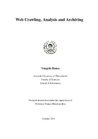 Web Crawling, Analysis and Archiving