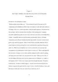 1 Chapter 11 the PUBLIC SPHERE and the ORGANIZATION of KNOWLEDGE Brendan Dooley Introduction