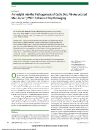 An Insight Into the Pathogenesis of Optic Disc Pit–Associated Maculopathy with Enhanced Depth Imaging
