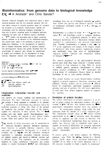 Bioinformatics: from Genome Data to Biological Knowledge Fviiguel a Andrade* and Chris Sander?
